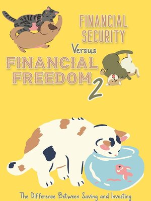 cover image of Financial Security vs. Financial Freedom 2